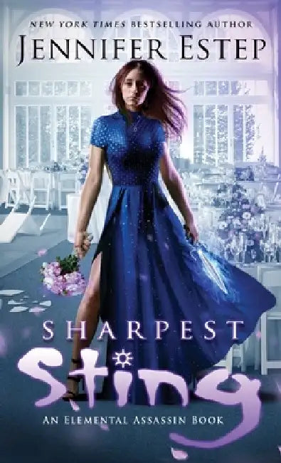 Sharpest Sting: An Elemental Assassin Book by Jennifer Estep