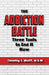 End Your Addiction Now with Anger, Selfishness, and Troublemaking by Timothy J. Wulff
