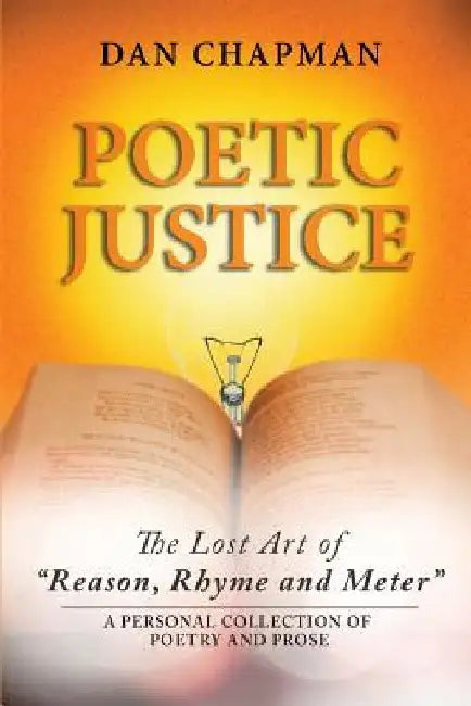 Poetic Justice: The Lost Art of "Reason, Rhyme and Meter" by Dan Chapman