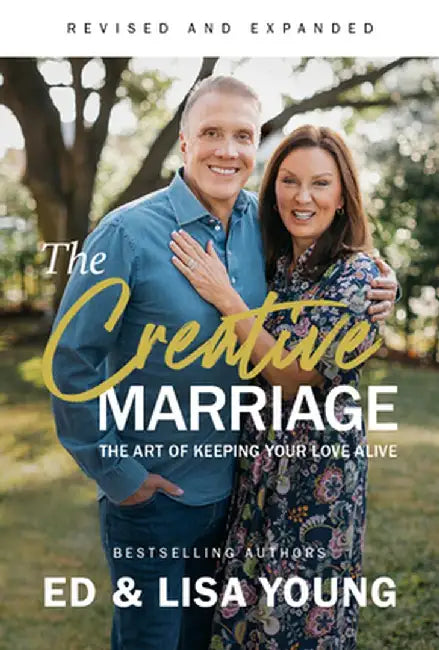 The Creative Marriage by Ed Young