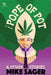 The Pope of Pot: And Other True Stories of Marijuana and Related High Jinks by Mike Sager