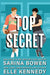 Top Secret by Sarina Bowen