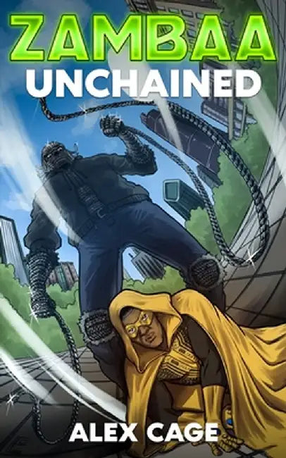 Zambaa: Unchained by Alex Cage