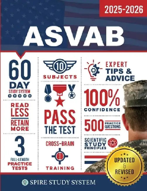 ASVAB Study Guide: Spire Study System & ASVAB Test Prep Guide with ASVAB Practice Test Review Questions for the Armed Services Vocational Aptitude Bat by Spire Study System