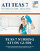 TEAS 7 Nursing Study Guide: Full Study Manual and Practice Questions for the ATI Test of Essential Academic Skills, Version 7 by Miller Test Prep