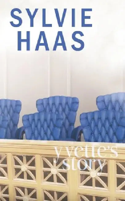 Yvette's Story: A Ménage Romance by Sylvie Haas
