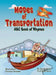 Modes of Transportation: ABC Book of Rhymes: Reading at Bedtime Brainy Benefits by Sarah Mazor