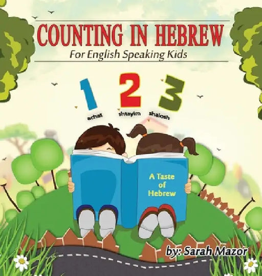 Counting in Hebrew for English Speaking Kids by Sarah Mazor