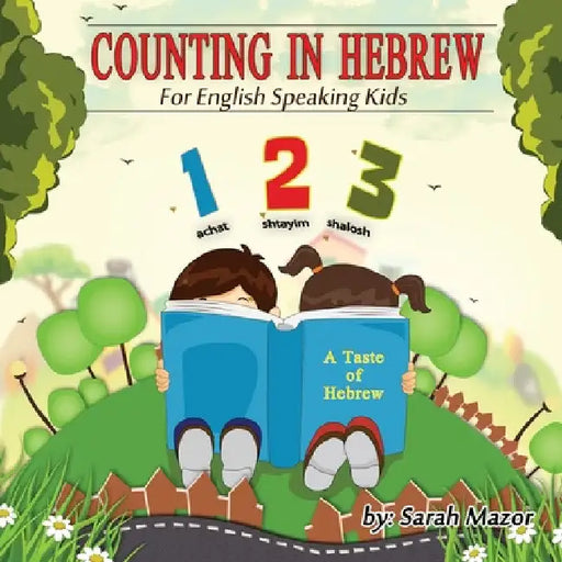 Counting in Hebrew for English Speaking Kids by Sarah Mazor