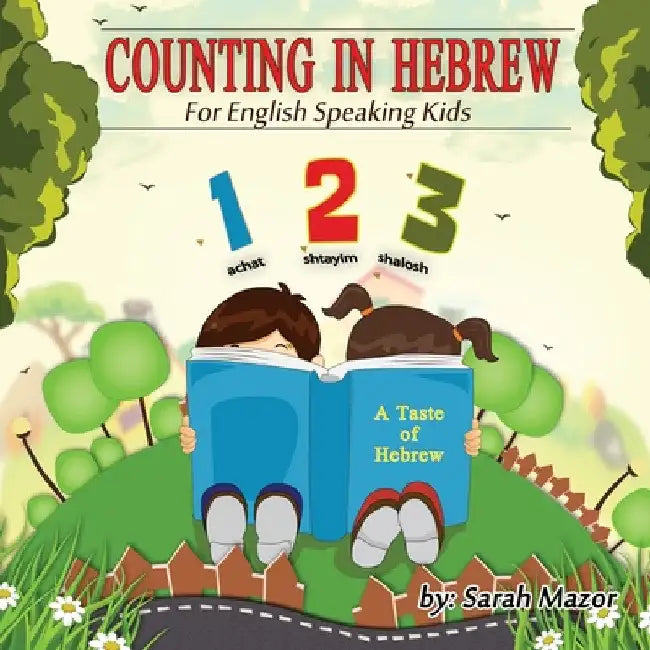 Counting in Hebrew for English Speaking Kids by Sarah Mazor