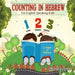 Counting in Hebrew for English Speaking Kids by Sarah Mazor