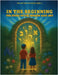 In the Beginning: The Story of the Hebrew Alef-Bet by Mazor, Sarah