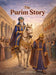 The Purim Story: Heroes, Villains, and an Upside-Down Miracle by Sarah Mazor