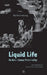 Liquid Life: On Non-Linear Materiality by Simone Ferracina