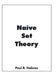 Naive Set Theory by Halmos, Paul R.