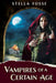 Vampires of a Certain Age by Stella Fosse