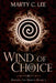 Wind of Choice by Marty C. Lee