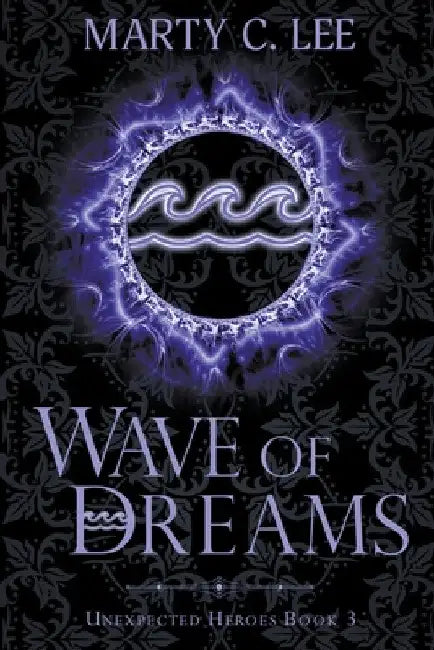 Wave of Dreams by Marty C. Lee