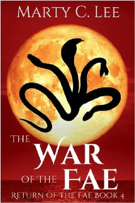 The War of the Fae by Lee, Marty C.
