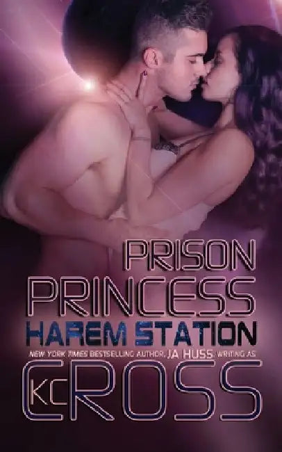 Prison Princess: Sci-Fi Alien Romance by Ja Huss