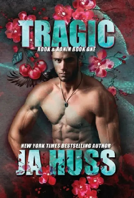 Tragic by Ja Huss