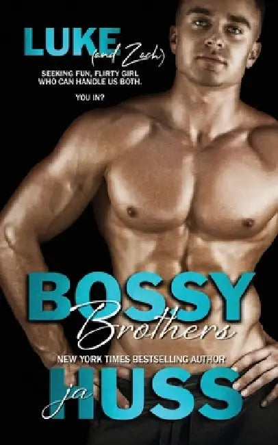 Bossy Brothers Luke by Ja Huss