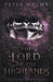 The Lord of the Highlands by Peter Wacht