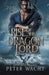 Rise of the Dragon Lord by Peter Wacht