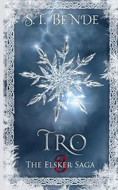 Tro by S. T. Bende