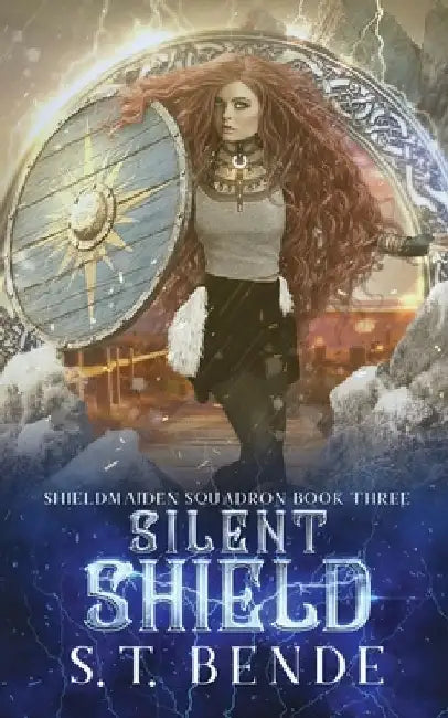 Silent Shield by S. T. Bende