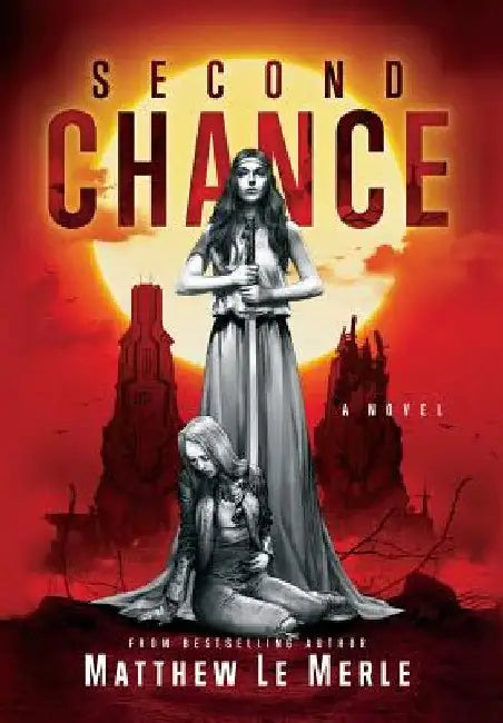 Second Chance by Matthew Le Merle
