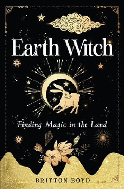 Earth Witch by Britton Boyd