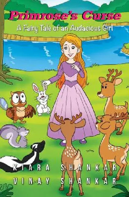 Primrose's Curse: A Fairy Tale of an Audacious Girl by Kiara Shankar