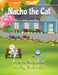 Nacho the Cat: He's one picky cat . . . by Kiara Shankar