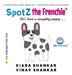 SpotZ the Frenchie: He's been a naughty puppy . . . by Kiara Shankar