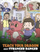 Teach Your Dragon about Stranger Danger: A Cute Children Story To Teach Kids About Strangers and Safety. by Steve Herman
