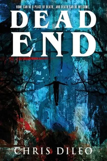 Dead End by Chris DiLeo