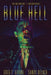Blue Hell by Greg F. Gifune