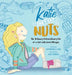 Katie Can't Eat Nuts: The Ordinary Extraordinary Life of a Girl with Food Allergies by Katherine Kise