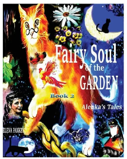 Fairy Souls of the Garden. Alenka's Tales. Book 2. by Elena Pankey
