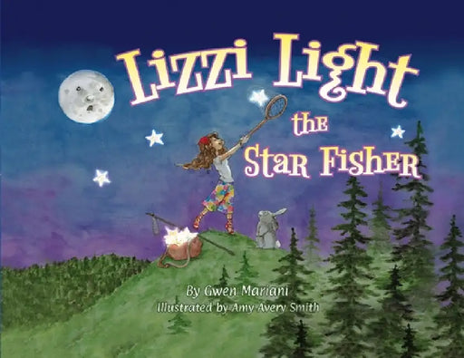 Lizzi Light The Star-Fisher by Gwen Mariani