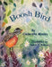 Boosh Bird by Cinderella Mosley