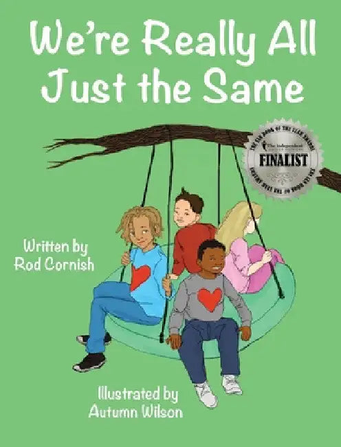 We're Really All Just the Same by Rod Cornish