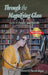 Through the Magnifying Glass by Marcille, Frankie Ann
