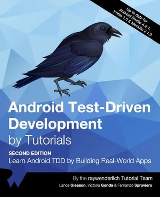 Android Test-Driven Development By Tutorials by Gleason, Lance