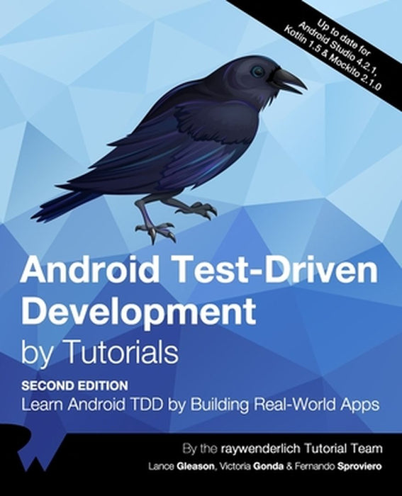 Android Test-Driven Development By Tutorials by Gleason, Lance