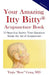 Your Amazing Itty Bitty Acupuncture Book: 15 Steps that Answer Your Questions About the Art of Acupuncture by Yinjia "rose" Gong MD