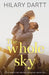 The Whole Sky: Love Under the Arizona Sky, Book Two by Hilary Dartt
