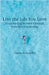 Live the Life You Love: Empowering Women Through Franchise Ownership by Schaeffer, Linda