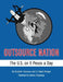 Outsource Nation: The U.S. on 5 Pesos a Day by J. Q. Adams-Morgan